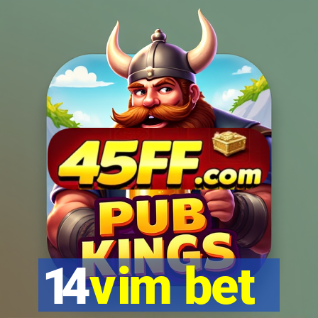 14vim bet